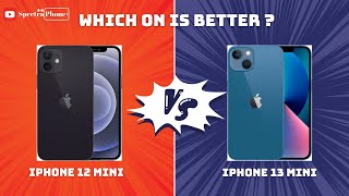 iPhone 12 Mini VS iPhone 13 Mini (Specifications & Comparison) #spectraphone