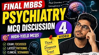 FINAL MBBS PSYCHIATRY MCQ DISCUSSION | part 4