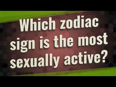 most sexual zodiac signs