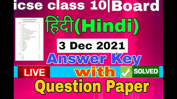 CLASS 10 ICSE| HINDI QUESTION PAPER + ANSWER KEY | SEMESTER 1 | 2021-2022