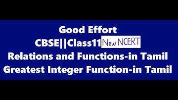 Class11 Relations and Function||Ch-2||Greatest Integer Function Explanation|| New NCERT|| - in Tamil