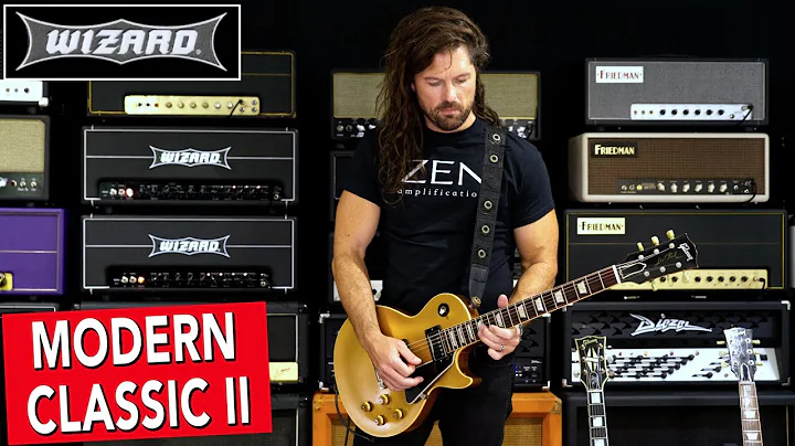Wizard Modern Classic MCII  ZEN Amp Vault Ep03  Ex...