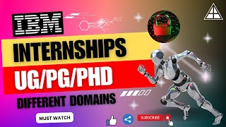 IBM Internships for College Students | UG | PG | PHD | Off-Campus | Any Batch | Internship Alerts