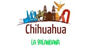 Chihuahua - La Palangana