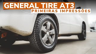 General Tire Grabber AT3, o que eu mais gosto nesse pneu