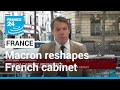 Macron reshapes French cabinet for tricky second term • FRANCE 24 English