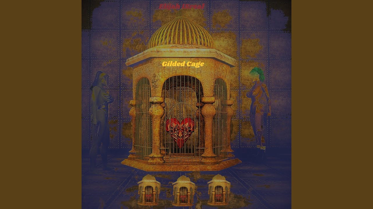 Gilded Cage YouTube