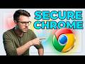 How To Change and Properly Set Your Google Chrome Security and Privacy Settings [2026 Guide]