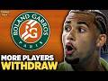 More Players Withdraw from French Open 2026 | Tennis News