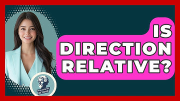 Is Direction Relative? - Philosophy Beyond