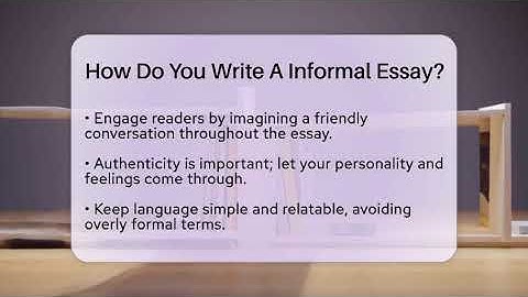 How Do You Write A Informal Essay? - The Prose Path