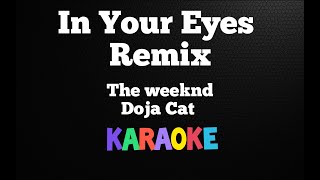 The Weeknd  ( karaoke ) In Your Eyes Remix feat. Doja Cat ( Lyrics/intrumental )