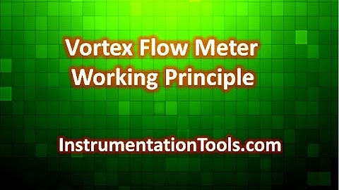 Vortex Flow Meter Working Principle