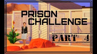 The Sims 4 - Let's Play - Prison Challenge - Part 4