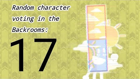 Random character voting in the Backrooms 17