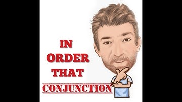 English Tutor Nick P Conjunctions (13) In Order That - Origin