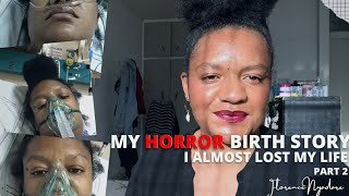 My traumatic birth story | Part 2 #birthvlog #birthstory