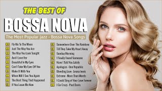 Bossa Nova Jazz Full Album  Best Jazz Bossa Nova Covers 2024 Collection  Relaxing Bossa Nova Songs