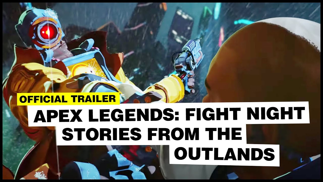 Apex Legends Fight Night Official Cinematic Trailer Youtube