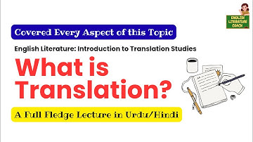 What is Translation? Introduction to Translation Studies | BS English Literature