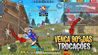 DICAS PARA VENCER TROCAÇÕES E FAZER BASTANTE KILL NO FREE...