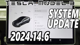 Tesla Model 3 / Y  2024.14.6 Update