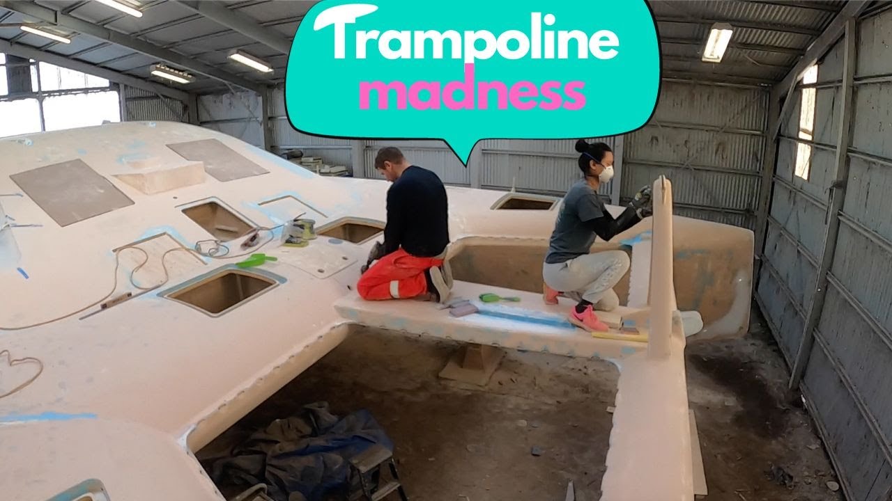 Trampoline nightmares - S02 E40 - DIY Catamaran progress