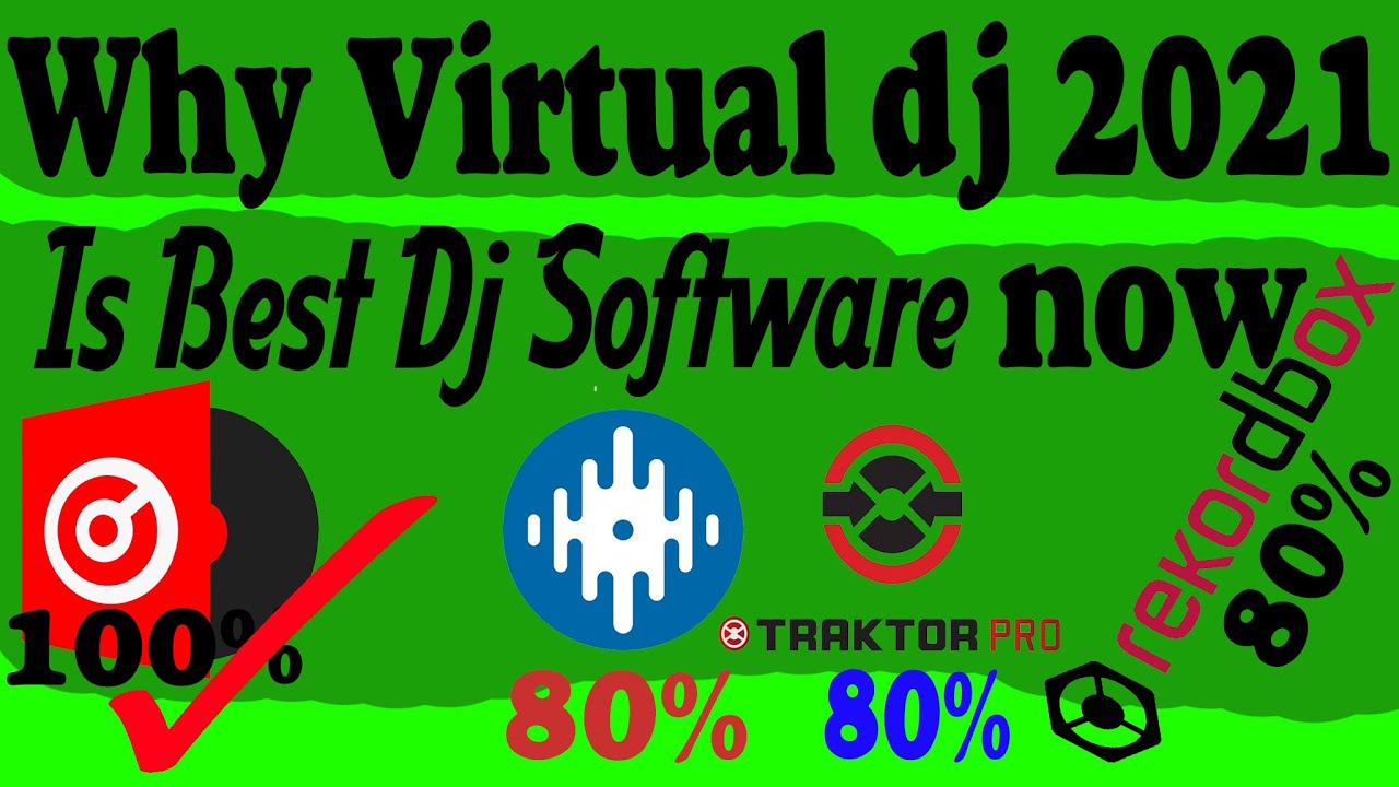 Why now Virtual dj 2021 is the best Dj Software than Serato dj pro and