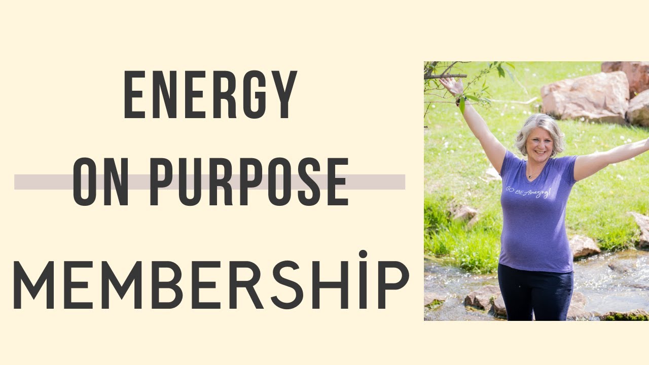 Clear, Align & Protect Your Energy | Energy on Purpose Membership Intro