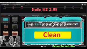 Line 6 Helix HX Firmware 3.60 Clean Sound