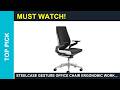 Steelcase Gesture Office Chair Ergonomic Work Review Is it Worth it