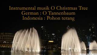 Pohon terang (O Christmas Tree), Instrumental musik natal