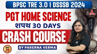 BPSC/DSSSB PGT Home Science Crash Course #20 | Home Science By Prerna Verma