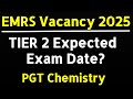 EMRS TIER 2 Expected Exam Date PGT Chemistry 2026