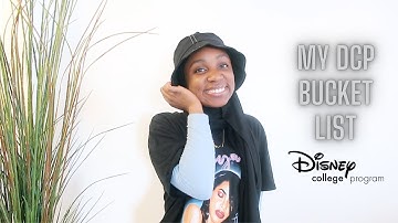 my dcp bucket list! | disney college program 2021 | aminainwndrland