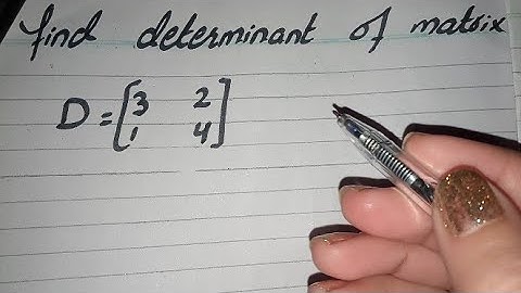 Find the Determinant of Matrix, Find the Determinant of Matrix in Urdu