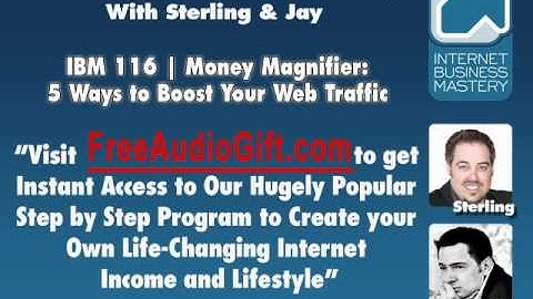 IBM 116 | Money Magnifier: 5 Ways to Boost Your Web Traffic
