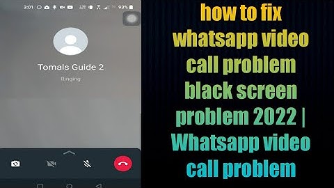 how to fix whatsapp video call problem black screen problem 2022 | Whatsapp video call problem