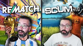 SCUMMIN IT UP!😤 & Gassy MESSI-CAN🦵🏼⚽ (SCUM 1.0 + REMATCH)