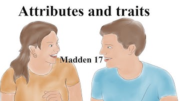 ATTRIBUTES AND TRAITS THAT NEED TO BE ADDED TO MADDEN 17