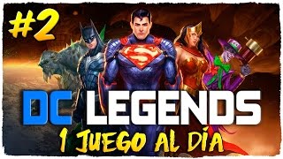 👉 DC LEGENDS #2 | MIS TRUCOS PARA SUBIR DE NIVEL | 1 JUEGO AL DÍA | JUEGOS ANDROID Y iOS GRATIS