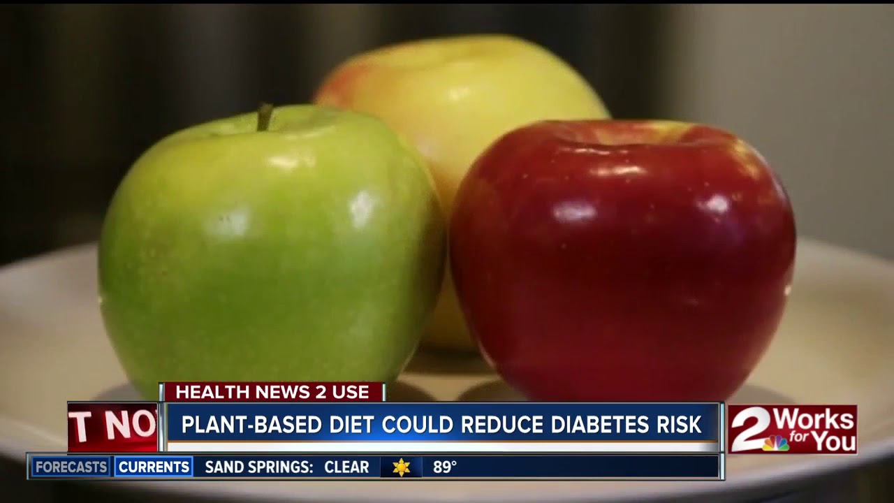 Hn2u Plant Based Diet Could Reduce Diabetes Risk
