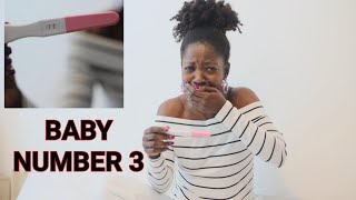 WE ARE PREGNANT #BABY 3 : Finding out am pregnant