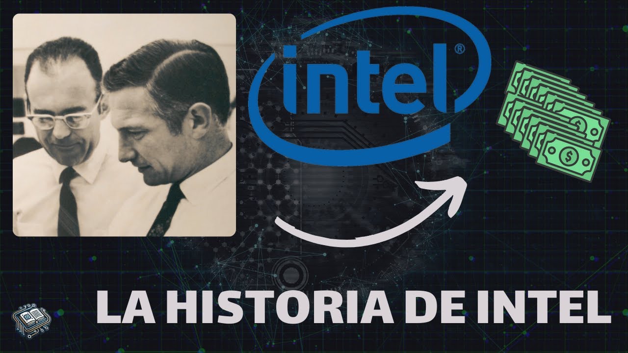 La Historia de Intel: El Comienzo de una Revolución - YouTube