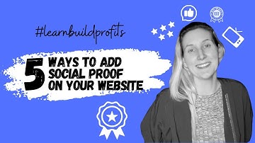 5 WAYS TO ADD SOCIAL PROOF ON YOUR WEBSITE