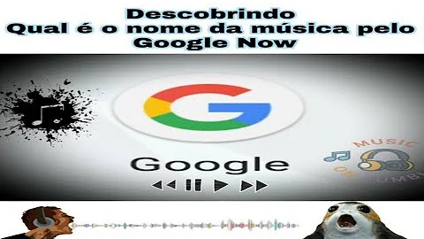 Como descobrir o nome de uma música usando o Google?