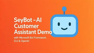 SeyBot – AI-Powered Conversational Assistant
