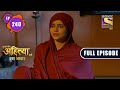 Punyashlok Ahilya Bai - Acharya Ji Is Enraged - Ep 240 - Full Episode - 3rd December, 2021