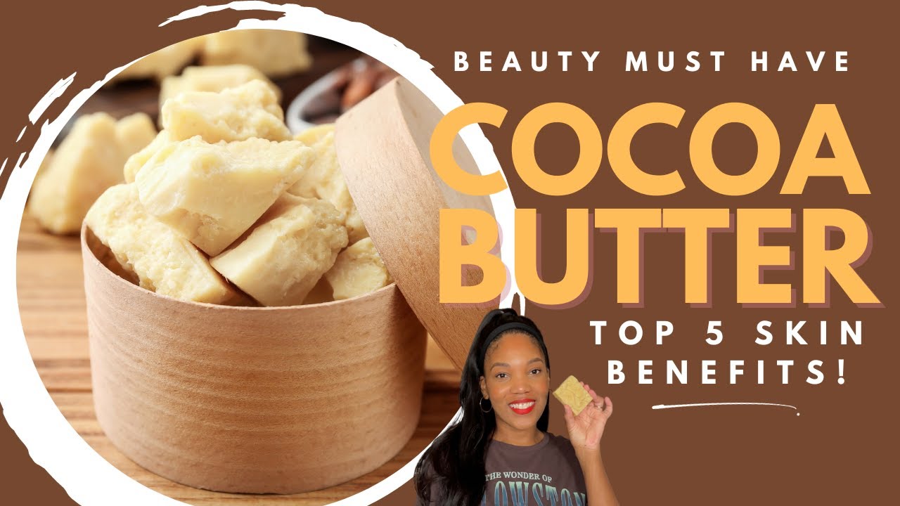 Benefits of COCOA BUTTER on Skin (plus DIY Body Butter Bars Recipe