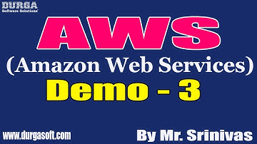 AWS tutorials || Demo - 3 || by Mr. Srinivas On 29-09-2021 @3:30PM IST